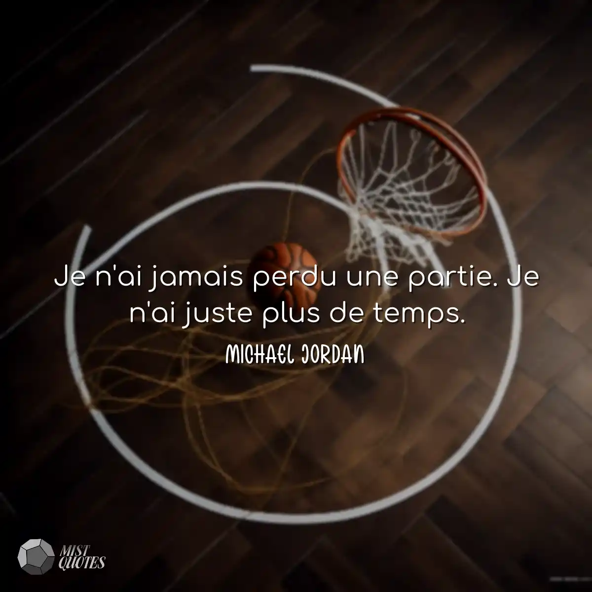 Je n'ai jamais perdu une partie. Je n'ai