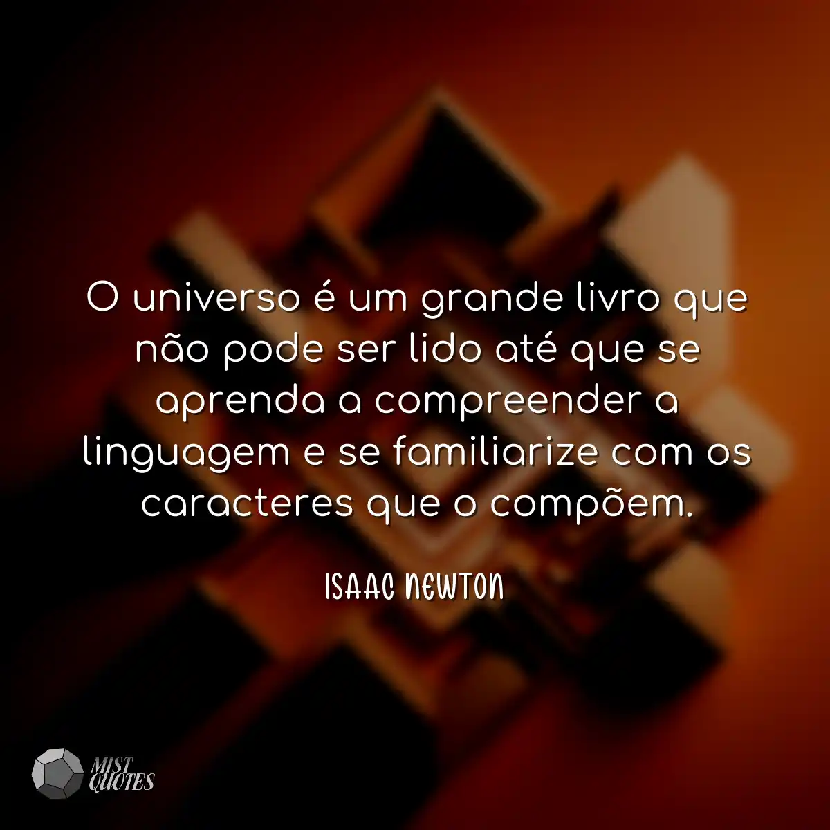O universo é um grande livro que não p