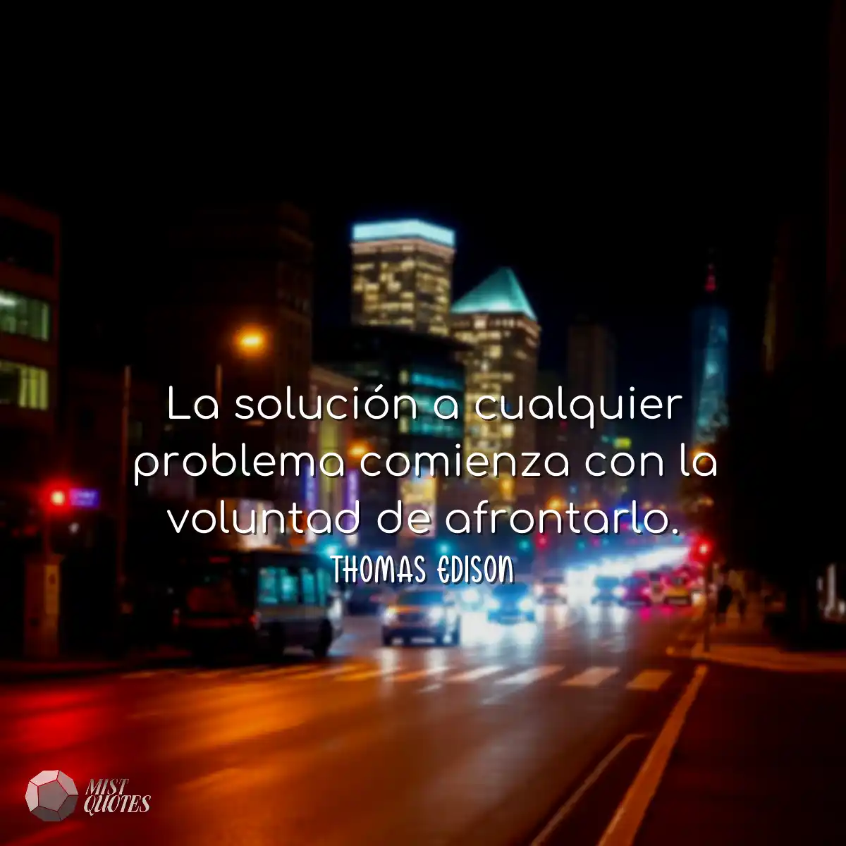 La solución a cualquier problema comien