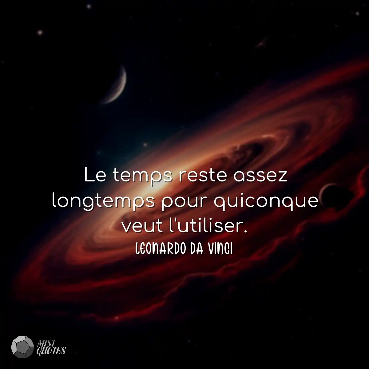 Le temps reste assez longtemps pour quiconque veut
