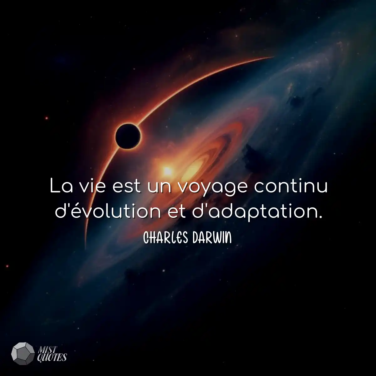 La vie est un voyage continu d'évolution et d'adap