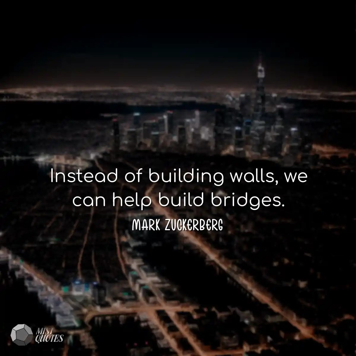 Instead of building walls, we can help b