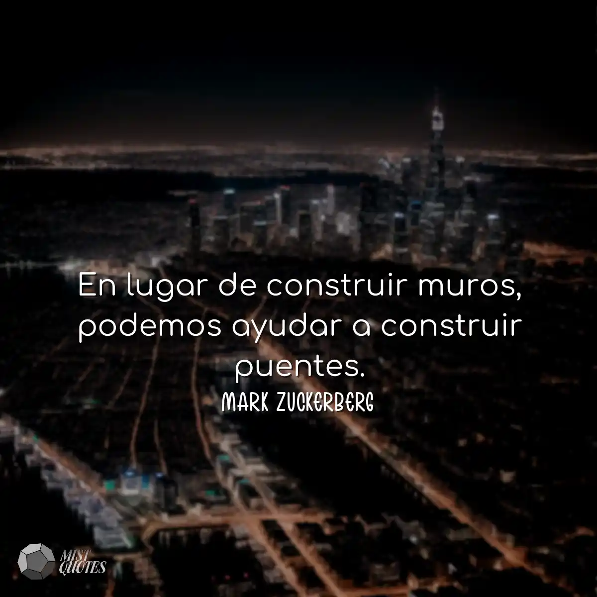 En lugar de construir muros, podemos ayudar a cons