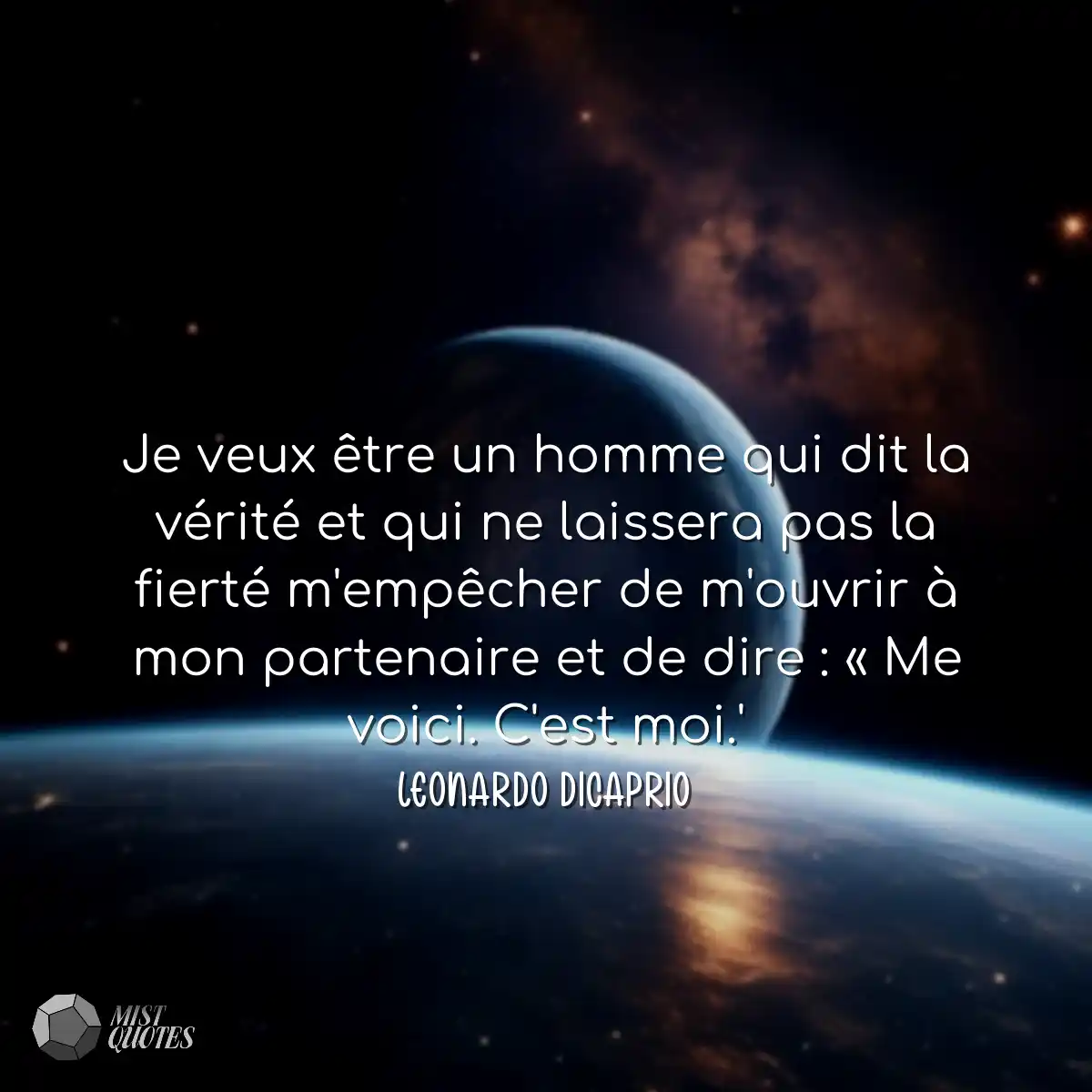 Je veux être un homme qui dit la vérit
