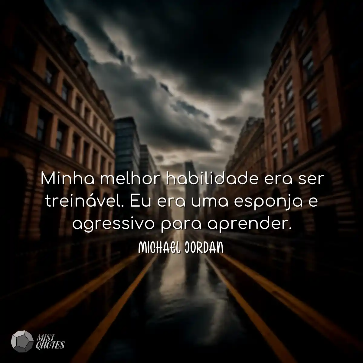 Minha melhor habilidade era ser treináv