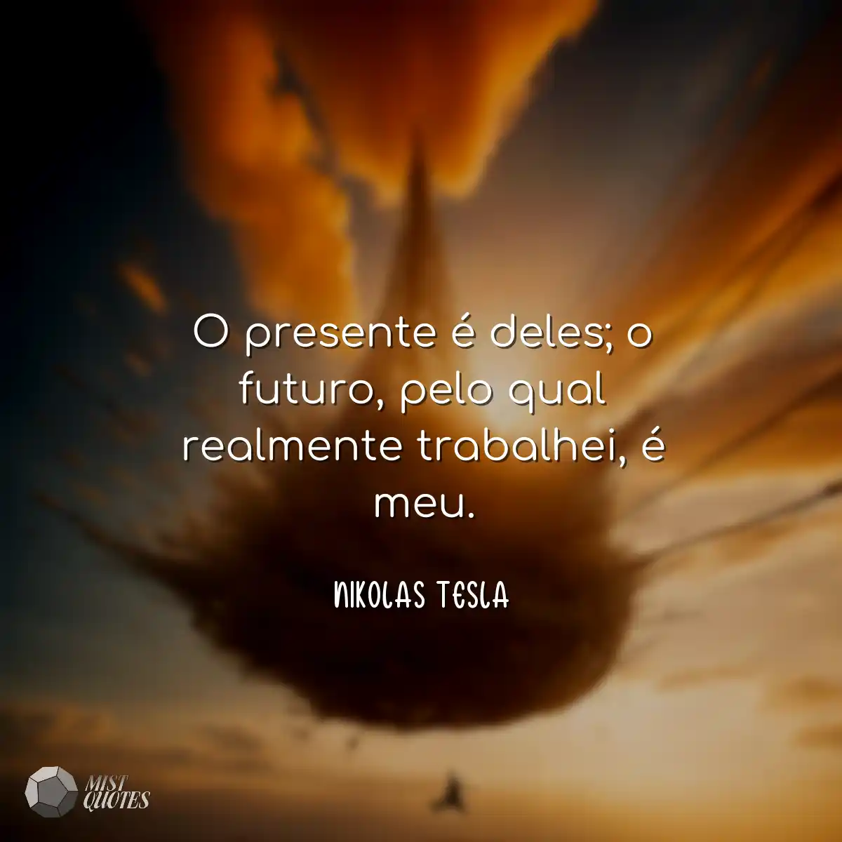 O presente é deles; o futuro, pelo qual