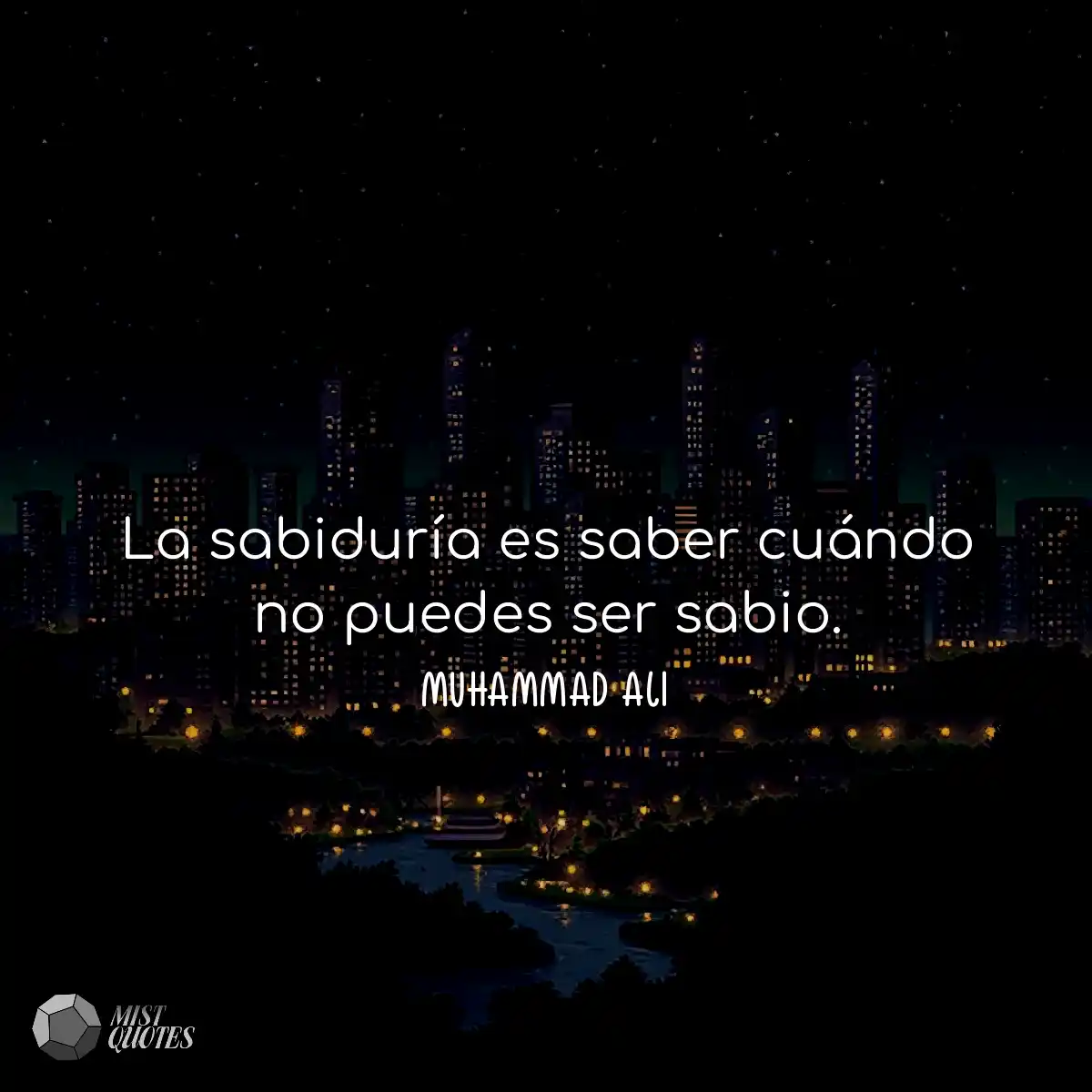 La sabiduría es saber cuándo no puedes ser sabio.