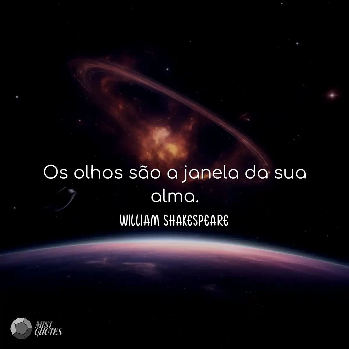 Os olhos são a janela da sua alma.