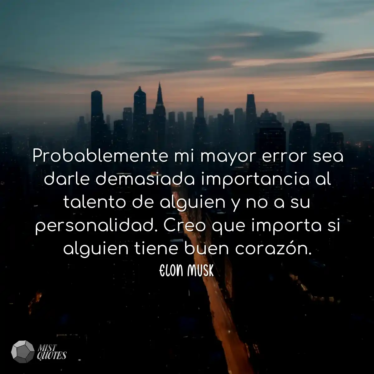 Probablemente mi mayor error sea darle demasiada i