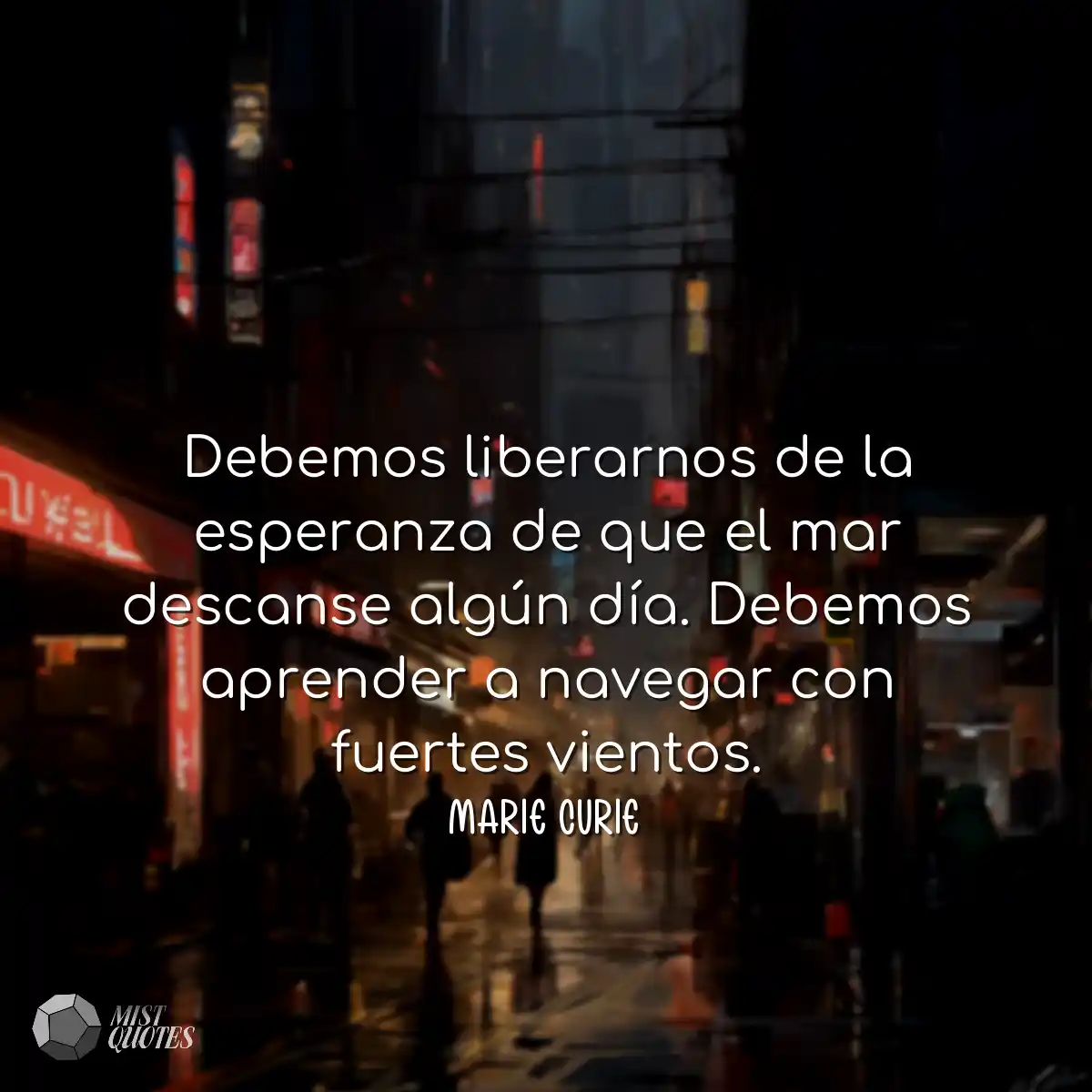 Debemos liberarnos de la esperanza de que el mar d