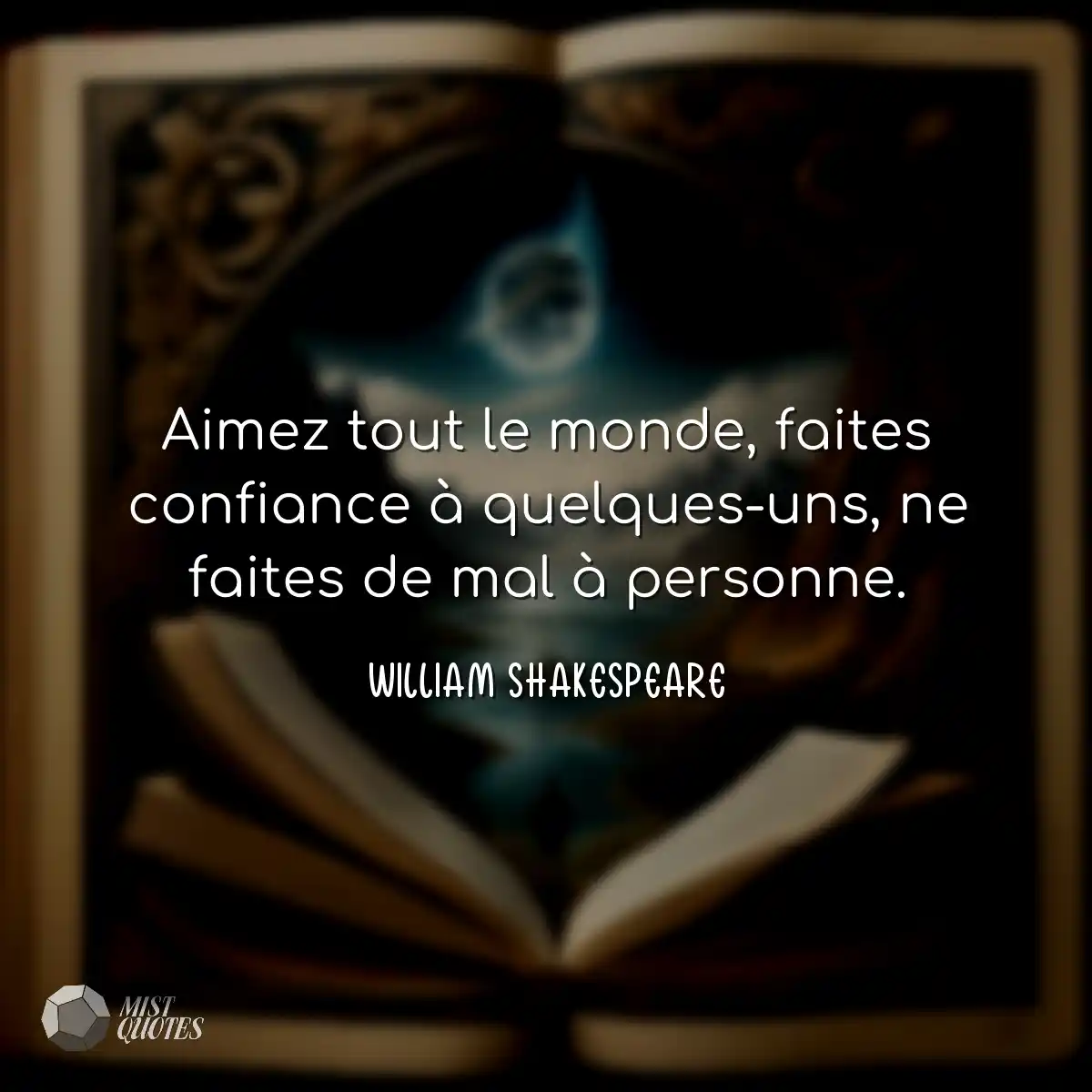 Aimez tout le monde, faites confiance à