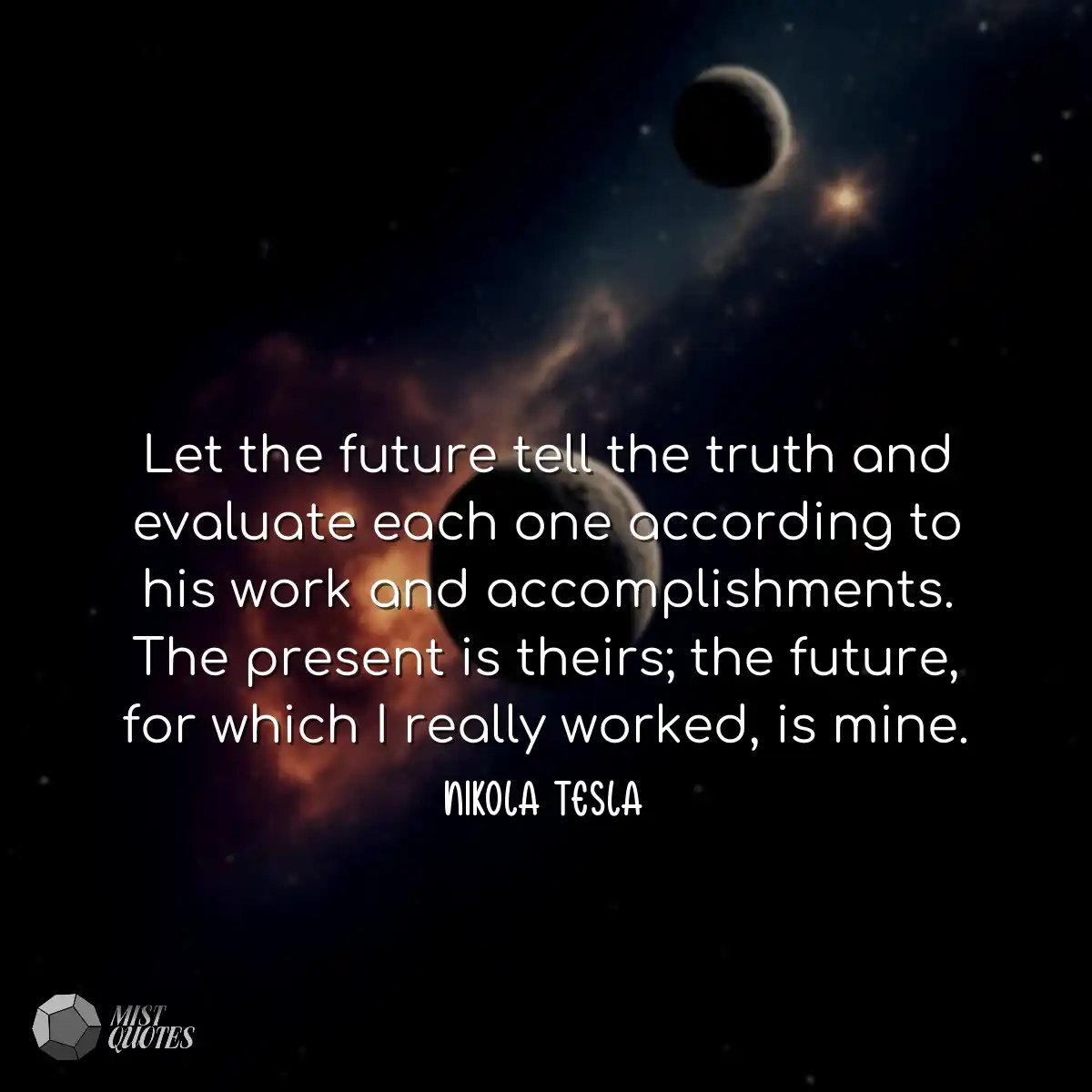 Let the future tell the truth and evalua