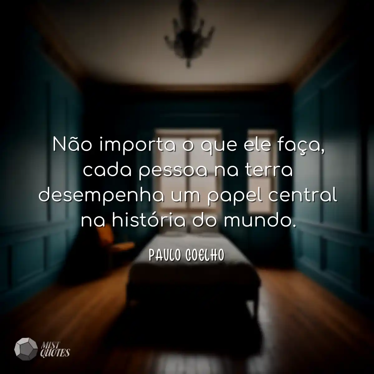 Não importa o que ele faça, cada pesso