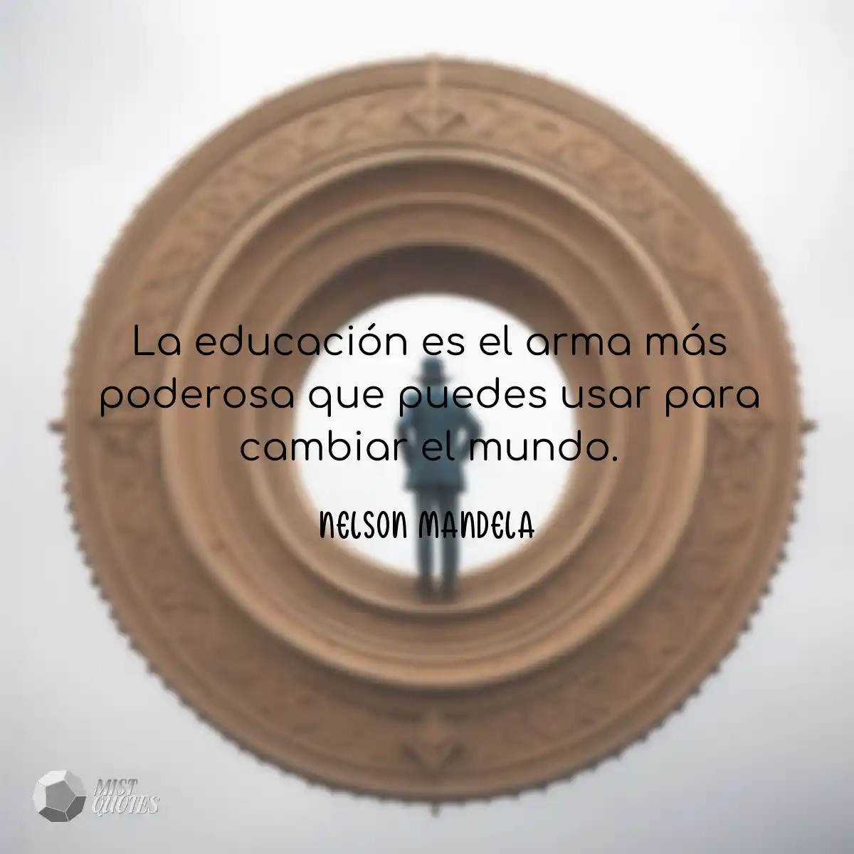 La educación es el arma más poderosa q