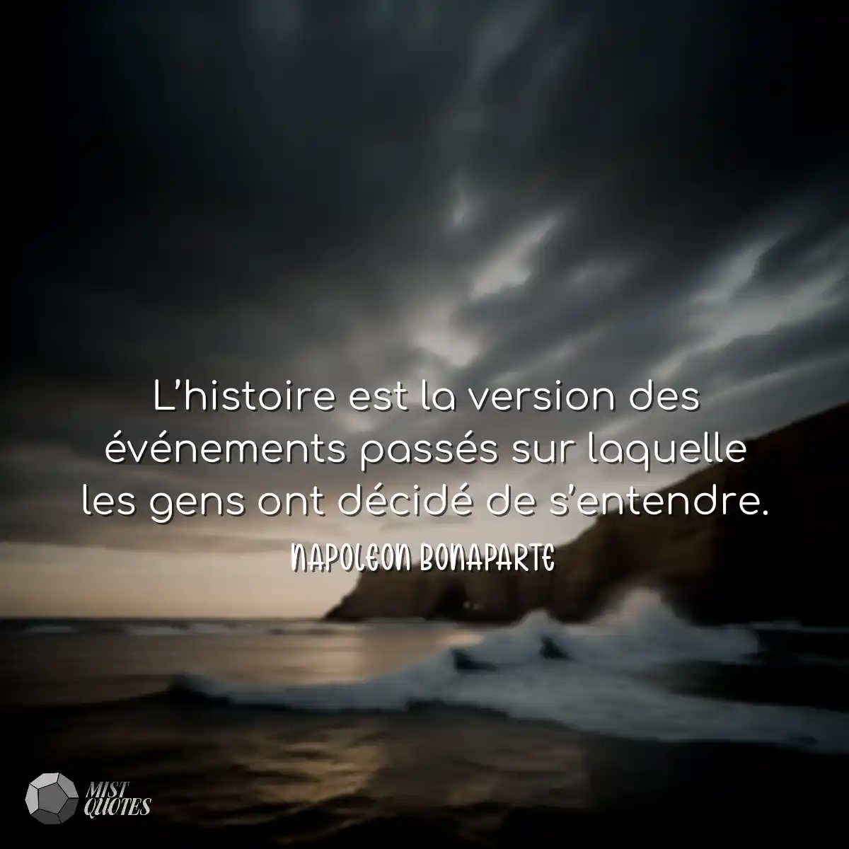 L’histoire est la version des événements passés su
