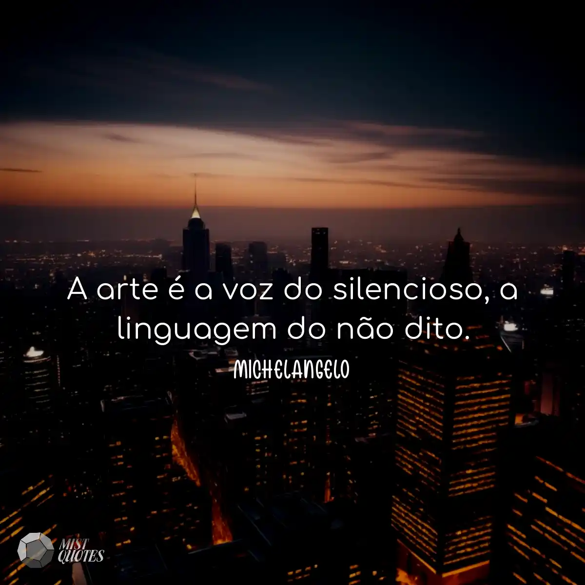 A arte é a voz do silencioso, a linguag