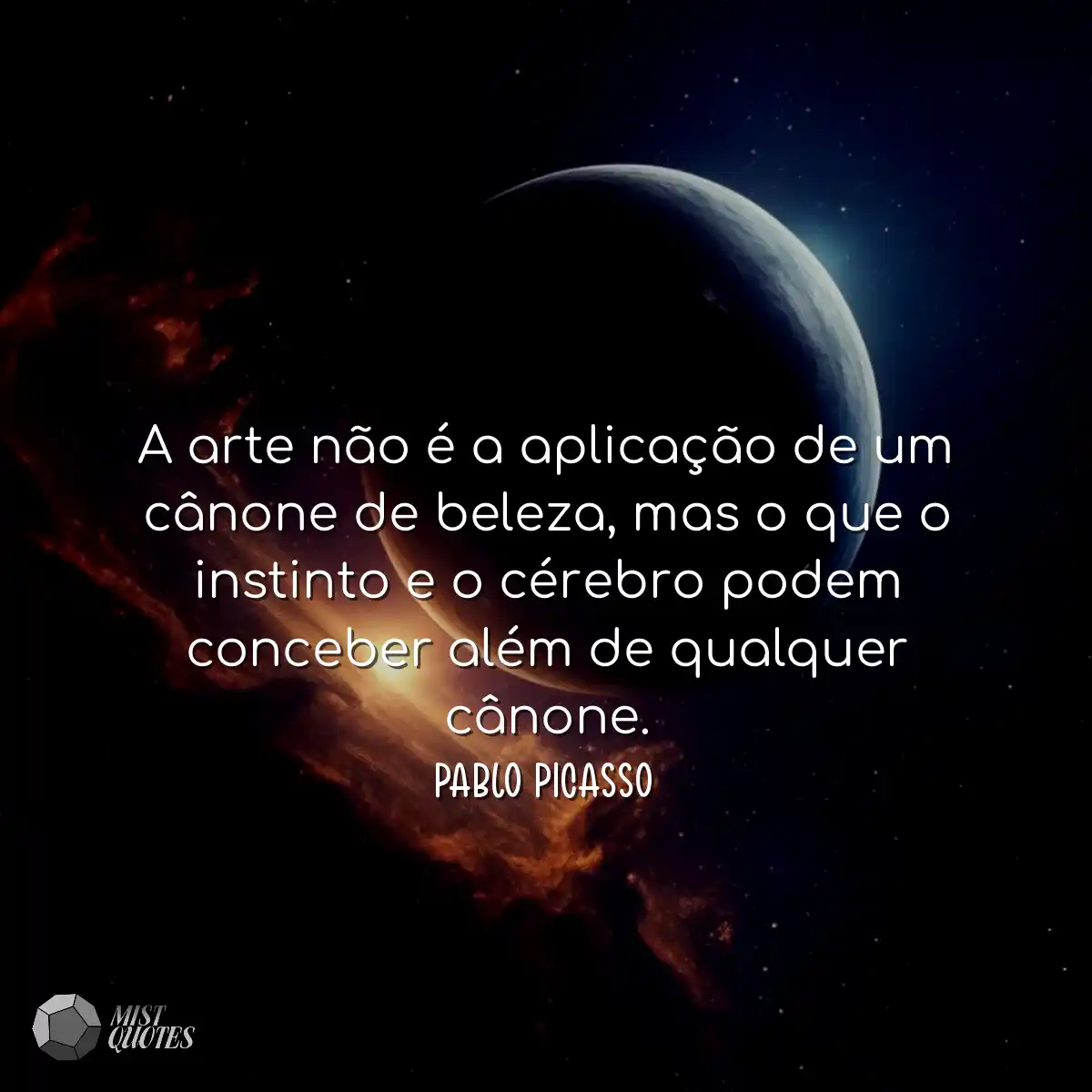 A arte não é a aplicação de um câno