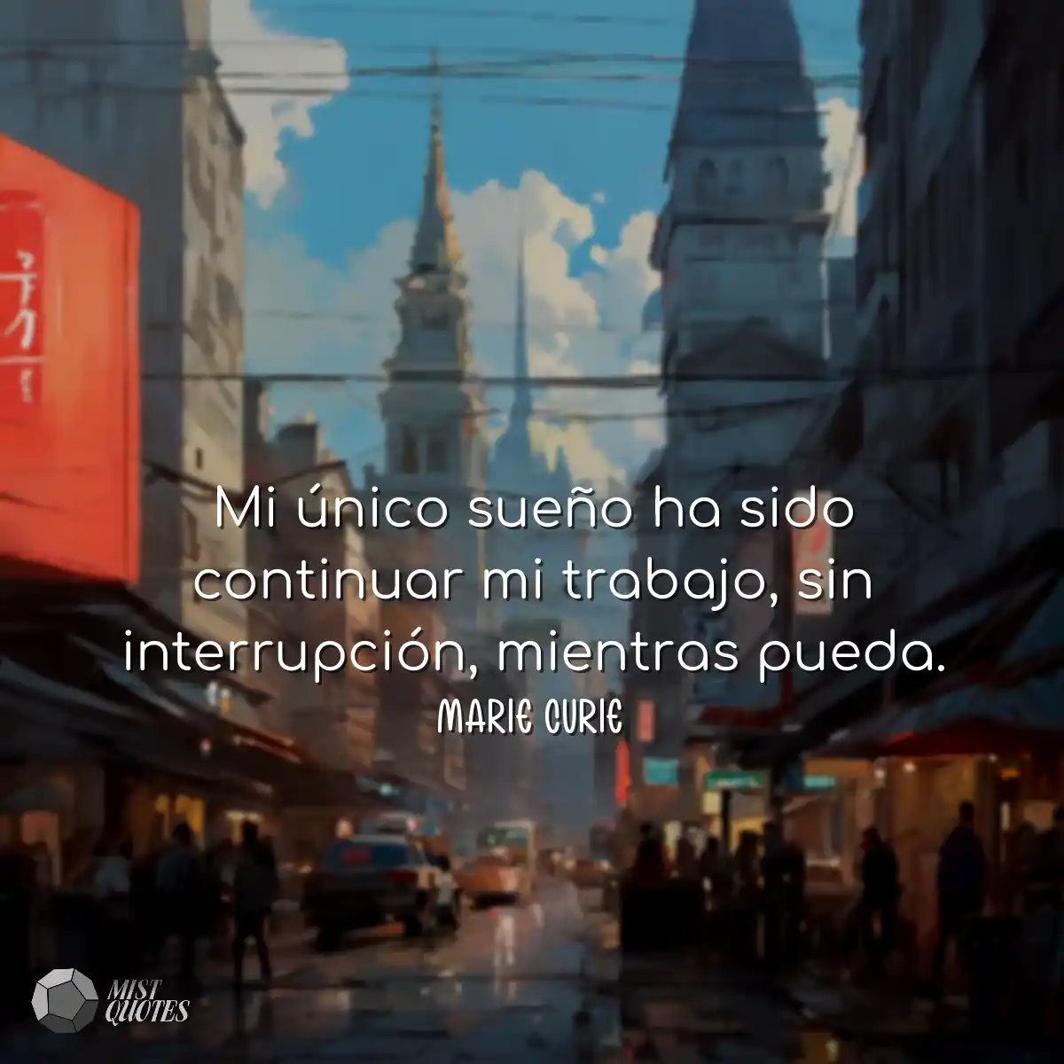 Mi único sueño ha sido continuar mi tr