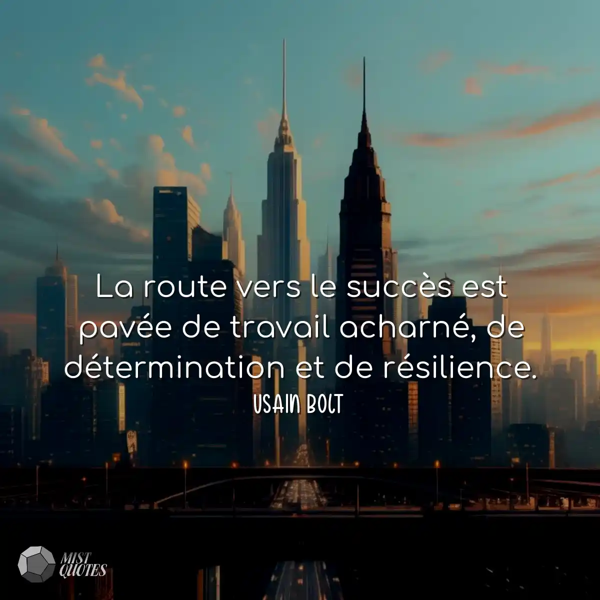 La route vers le succès est pavée de t