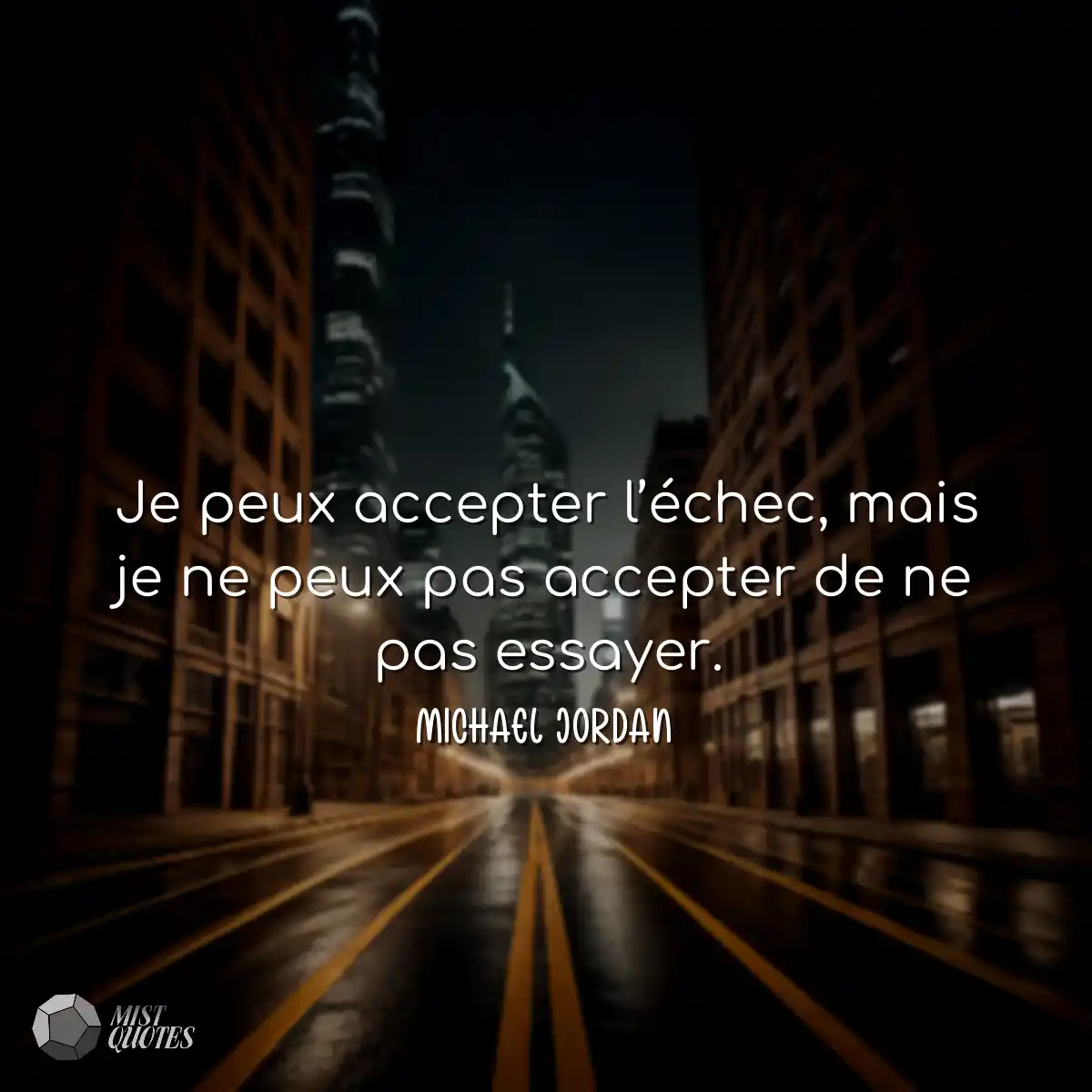 Je peux accepter l’échec, mais je ne 