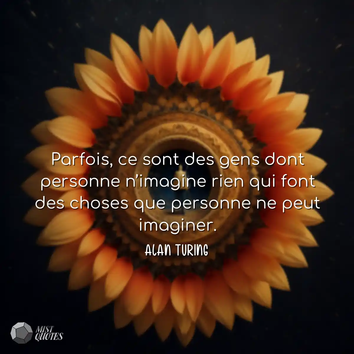 Parfois, ce sont des gens dont personne 