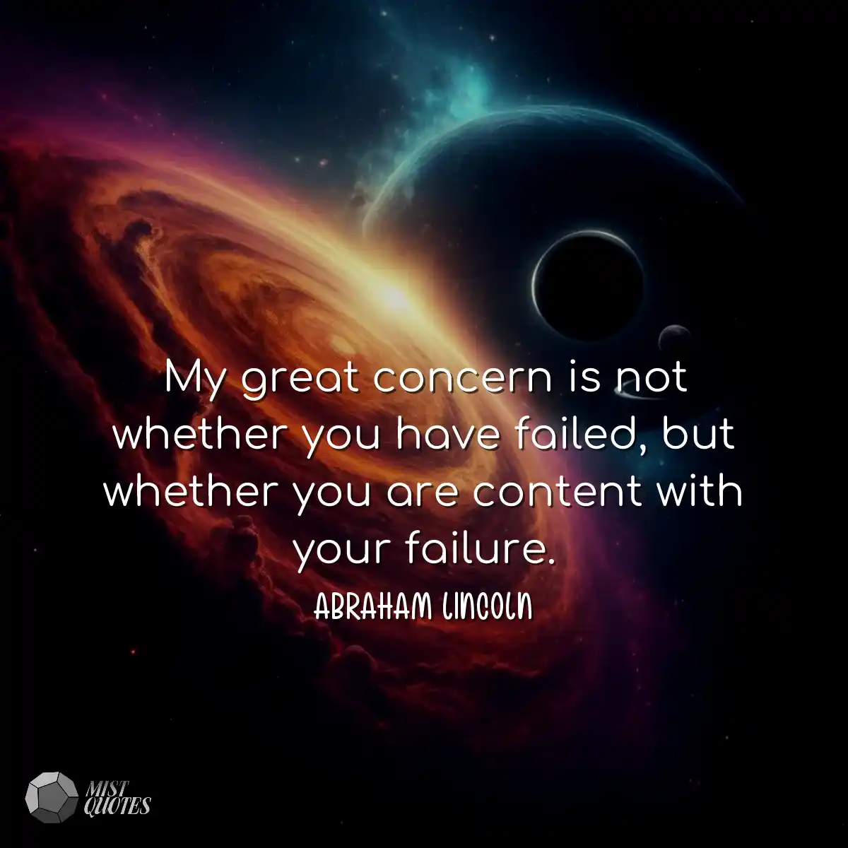 My great concern is not whether you have failed, b