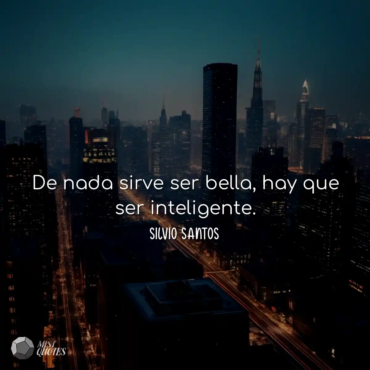 De nada sirve ser bella, hay que ser int