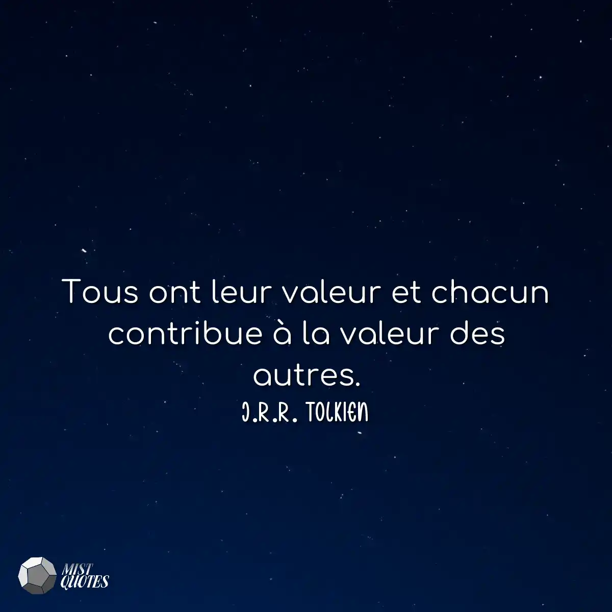 Tous ont leur valeur et chacun contribue