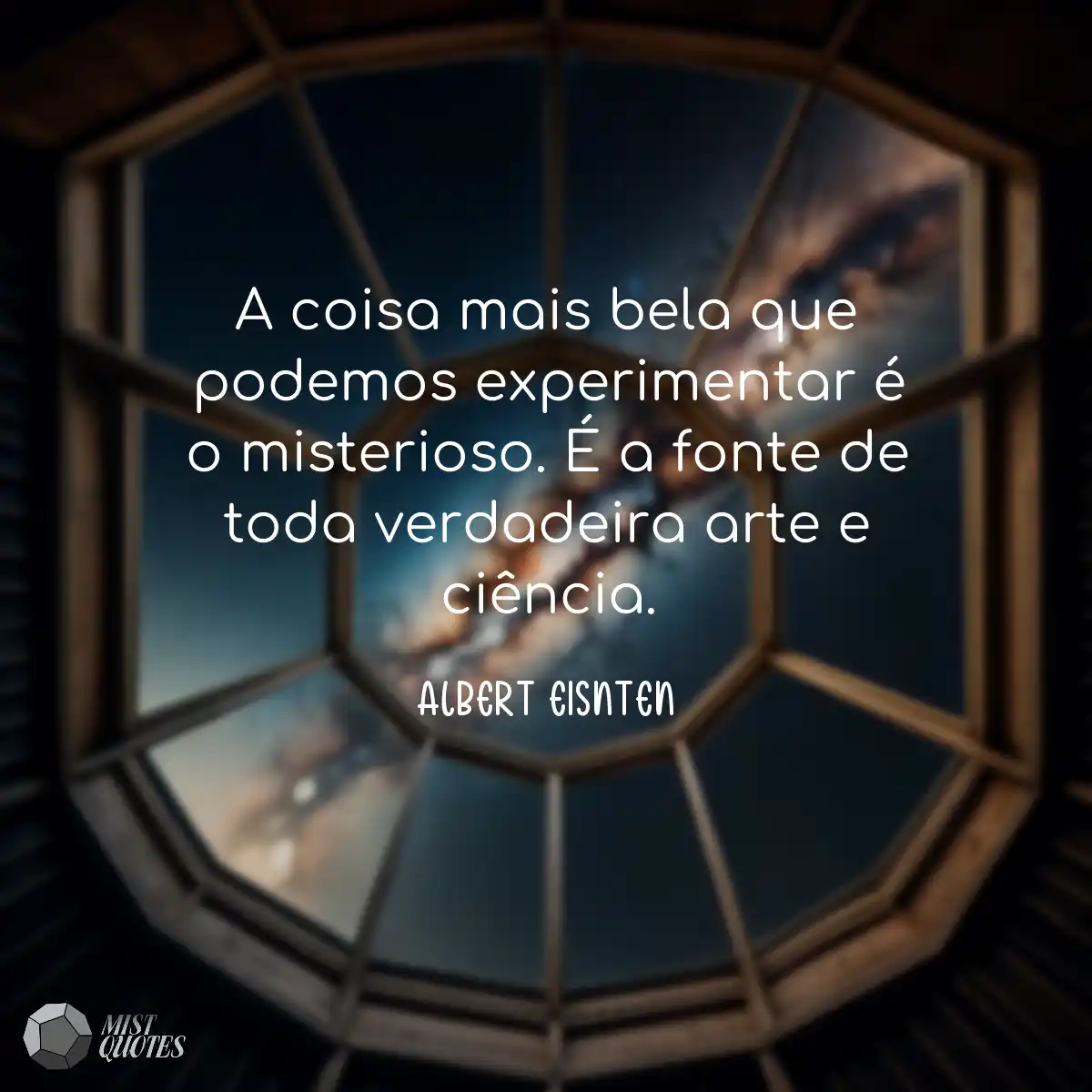 A coisa mais bela que podemos experiment