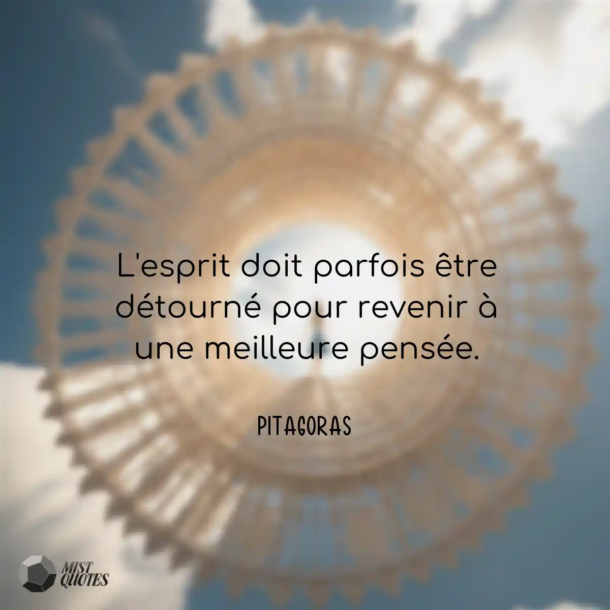 L'esprit doit parfois être détourné p