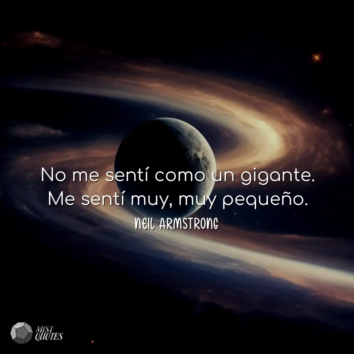 No me sentí como un gigante. Me sentí muy, muy peq
