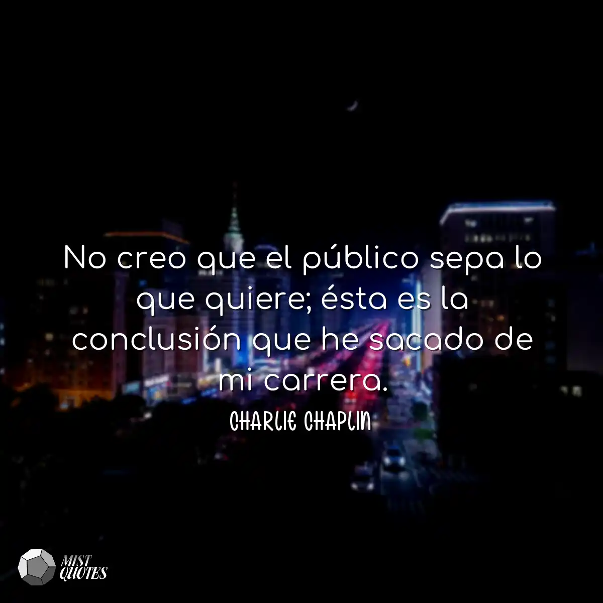 No creo que el público sepa lo que quie