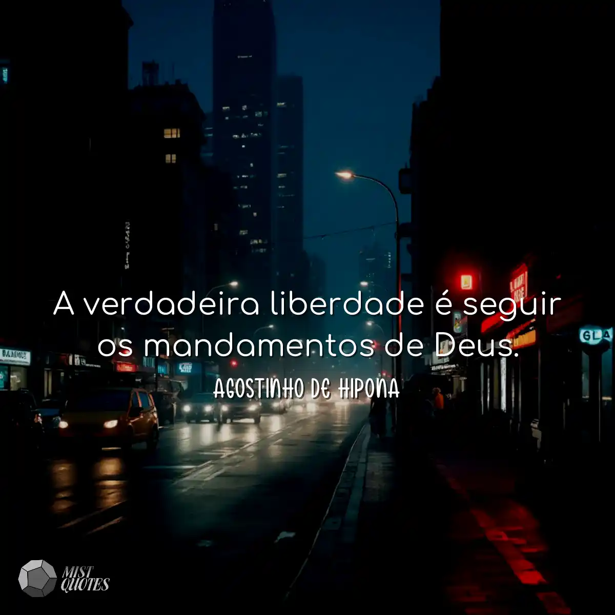 A verdadeira liberdade é seguir os mand