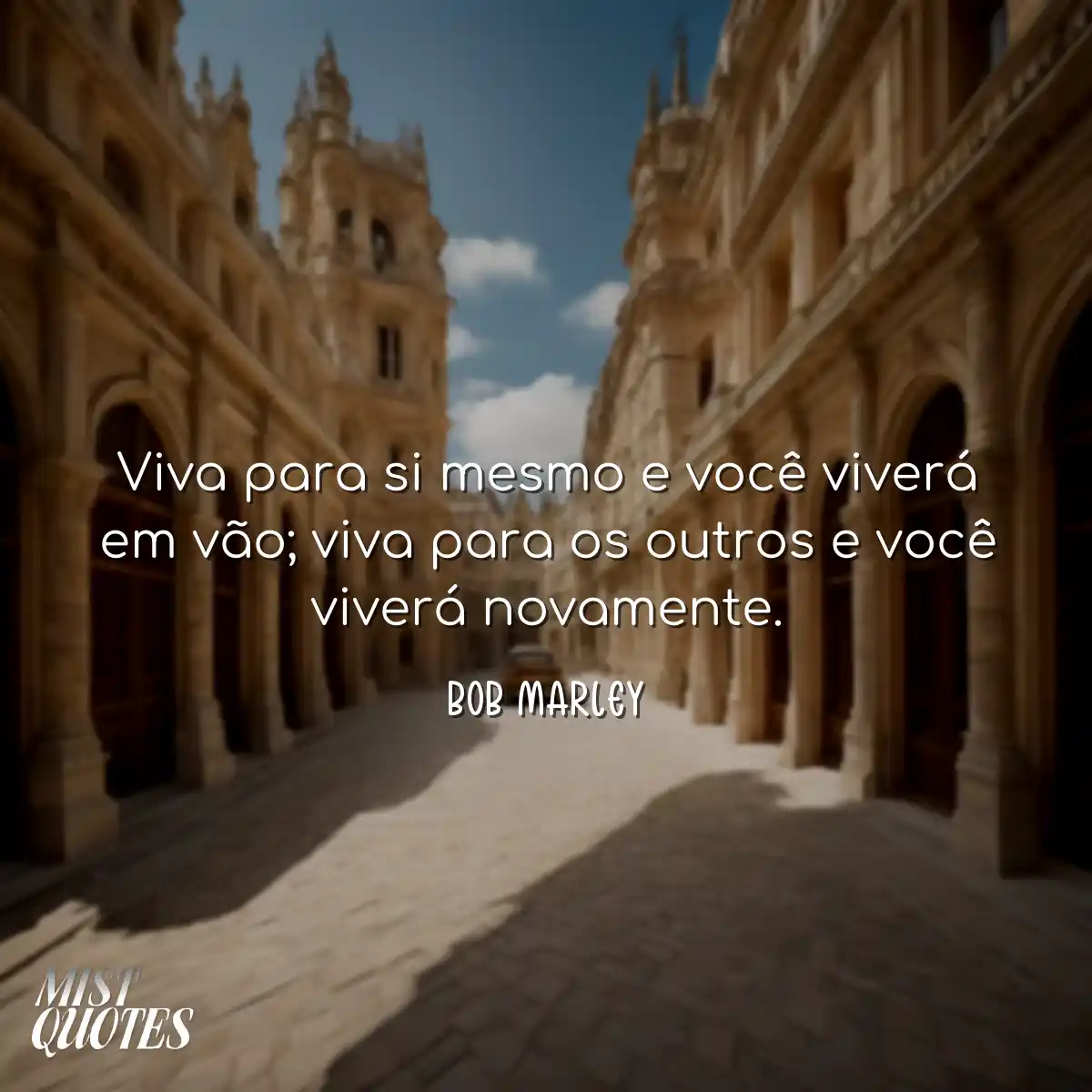 Viva para si mesmo e você viverá em v