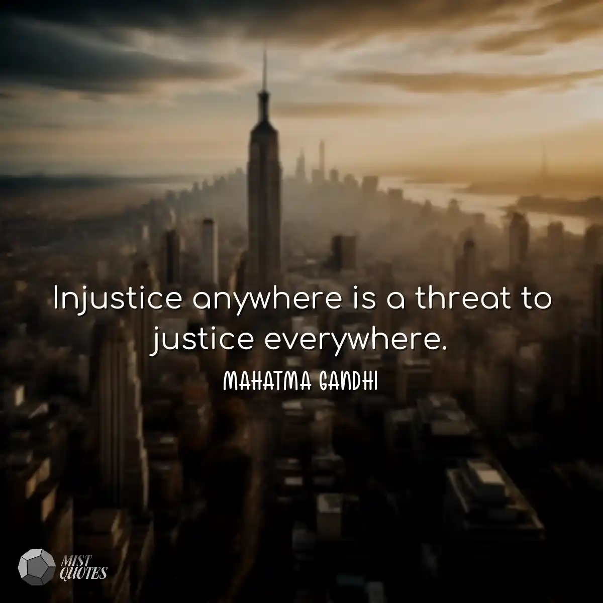 L’injustice, où qu’elle soit, const