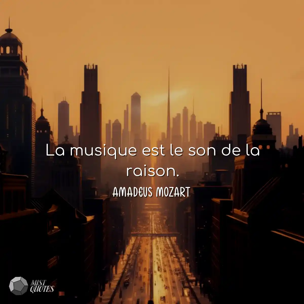 La musique est le son de la raison.