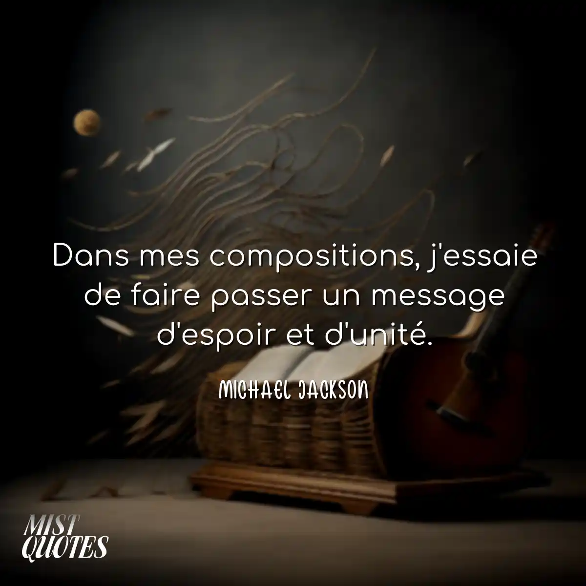Dans mes compositions, j'essaie de faire