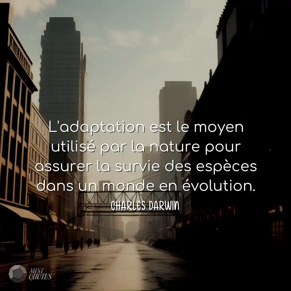 L'adaptation est le moyen utilisé par la nature po