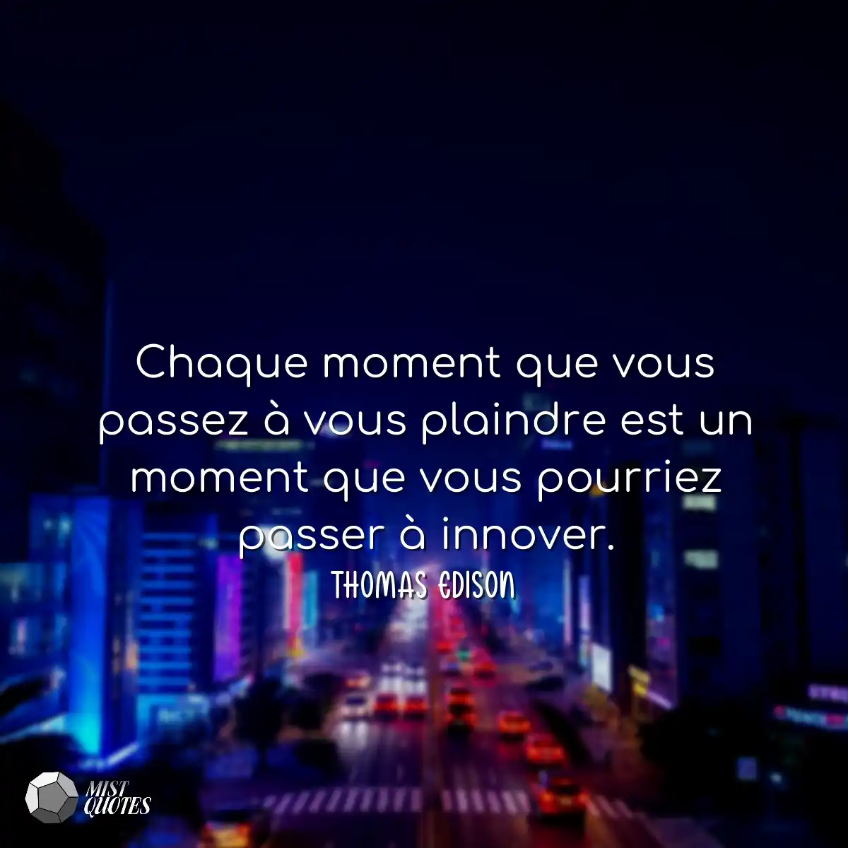Chaque moment que vous passez à vous pl