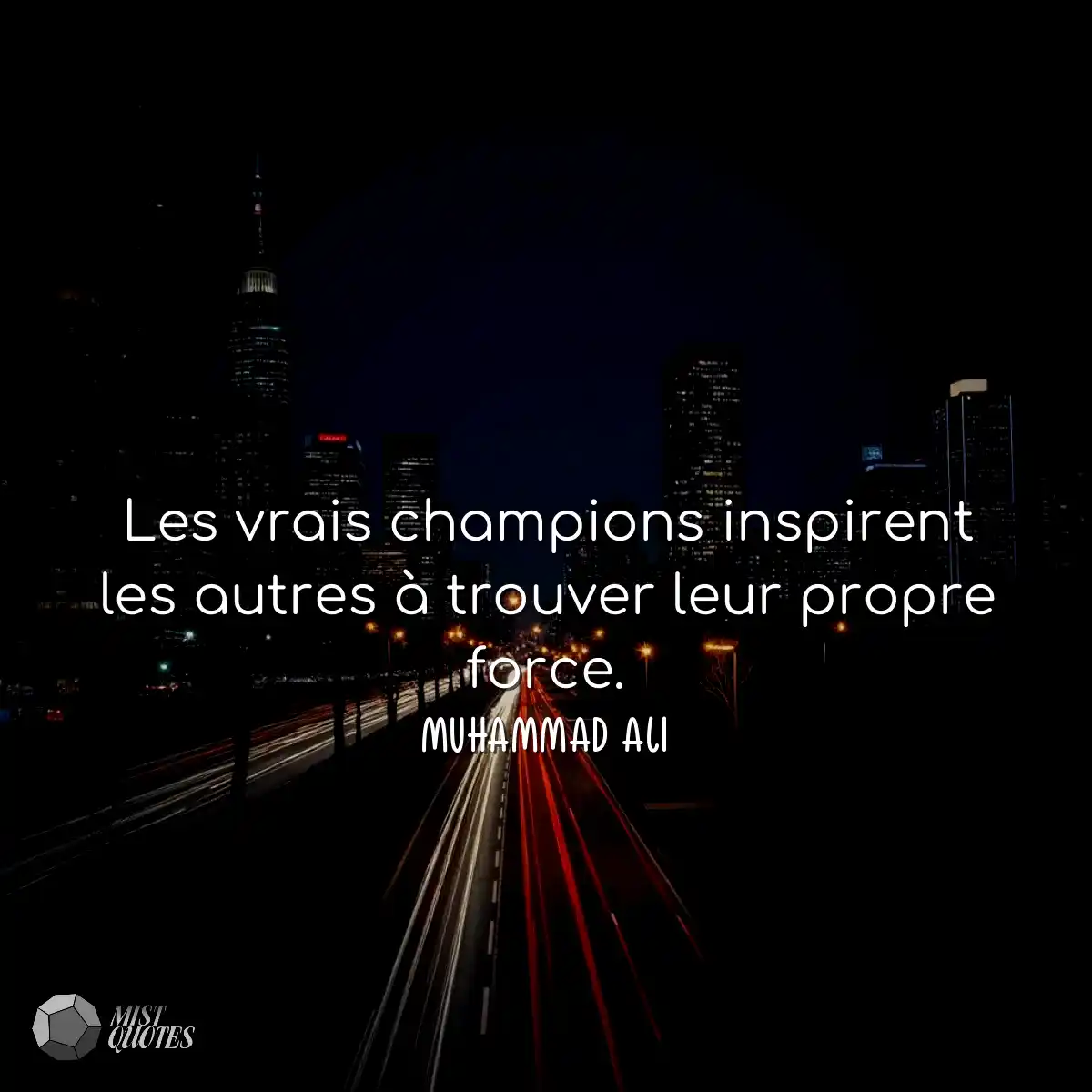 Les vrais champions inspirent les autres à trouver