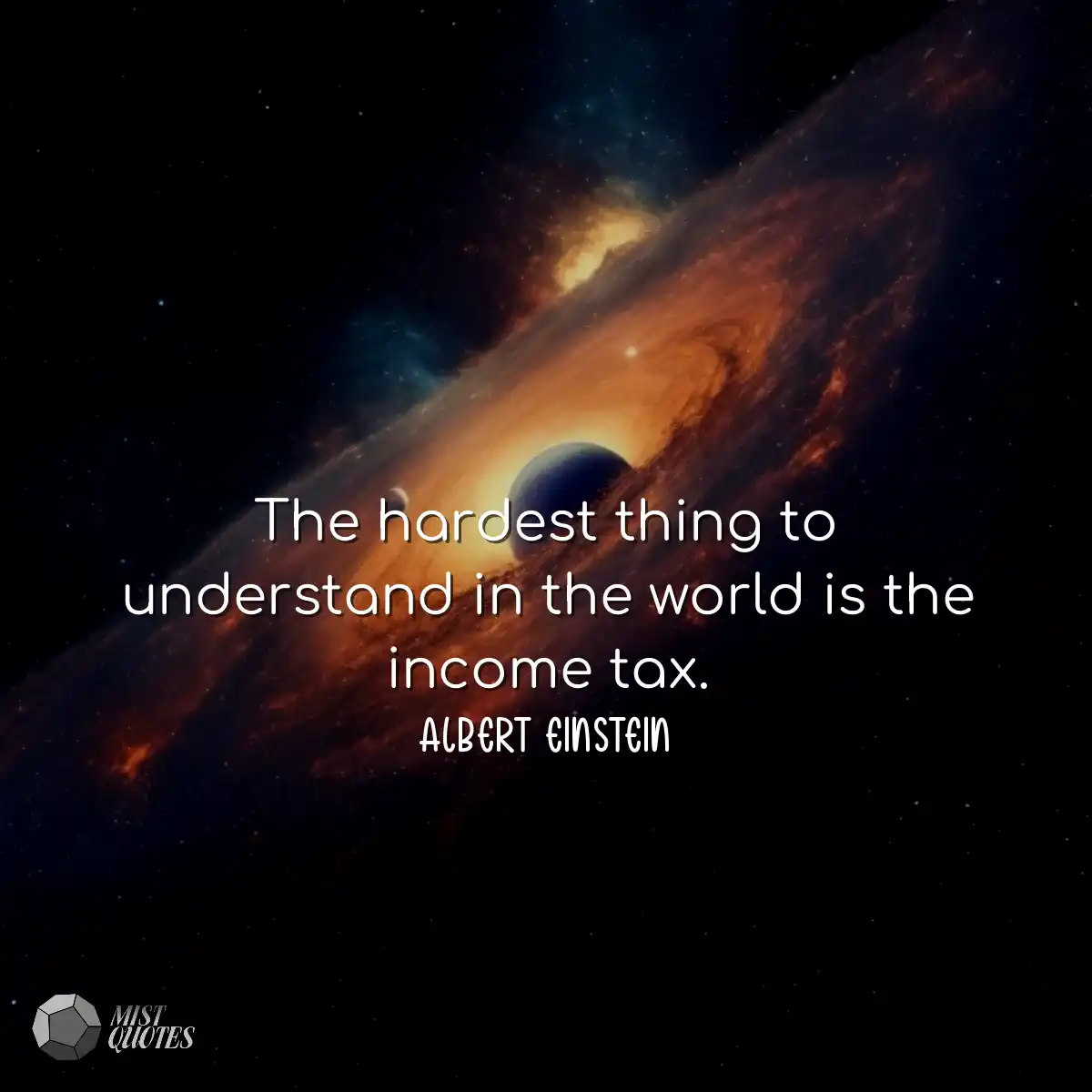 The hardest thing to understand in the w