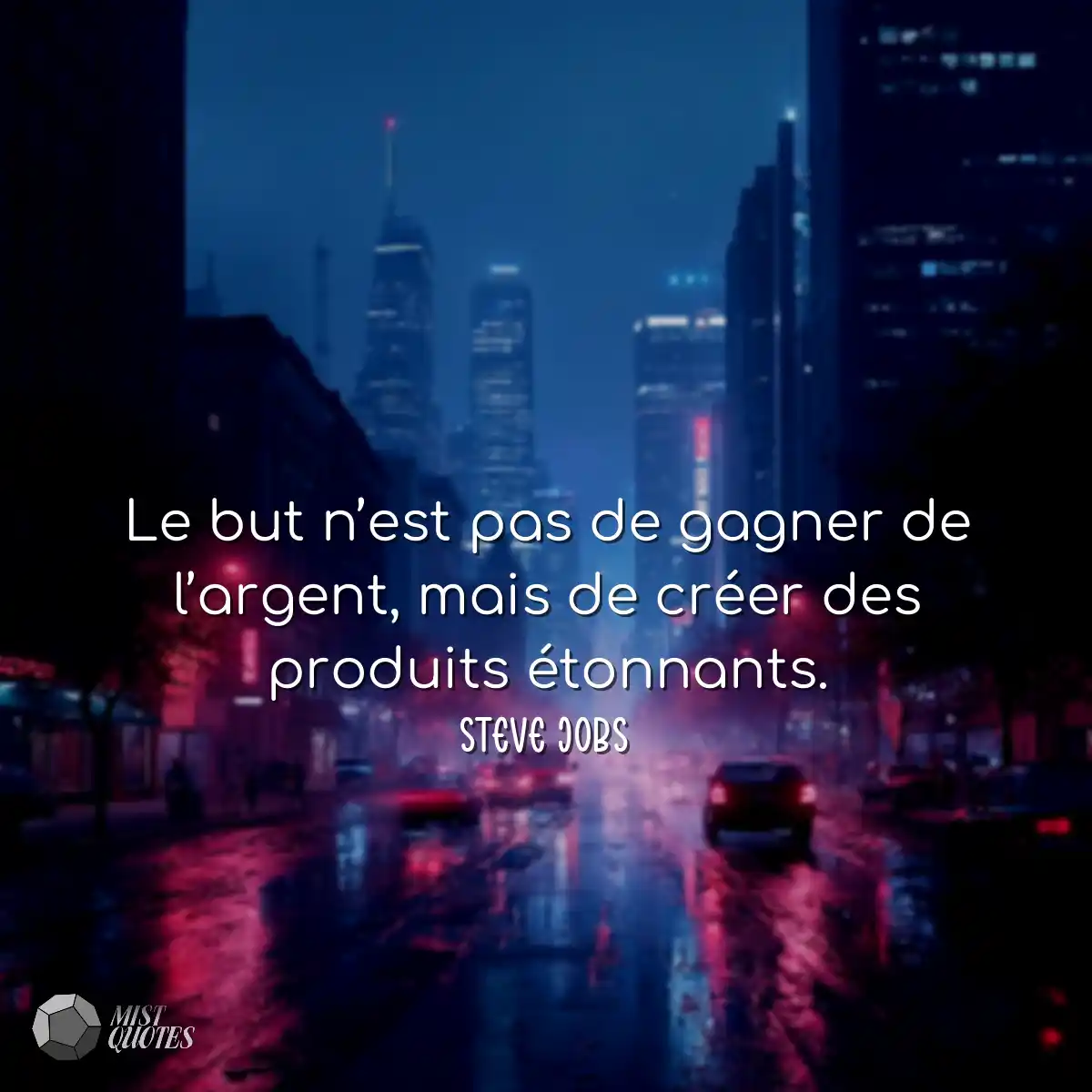 Le but n’est pas de gagner de l’argent, mais de cr