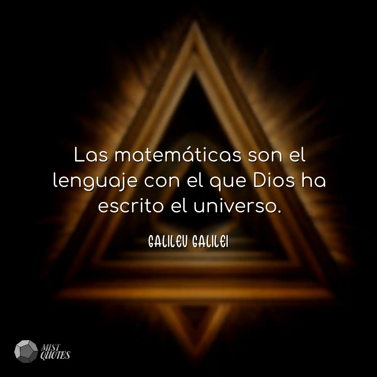Las matemáticas son el lenguaje con el que Dios ha