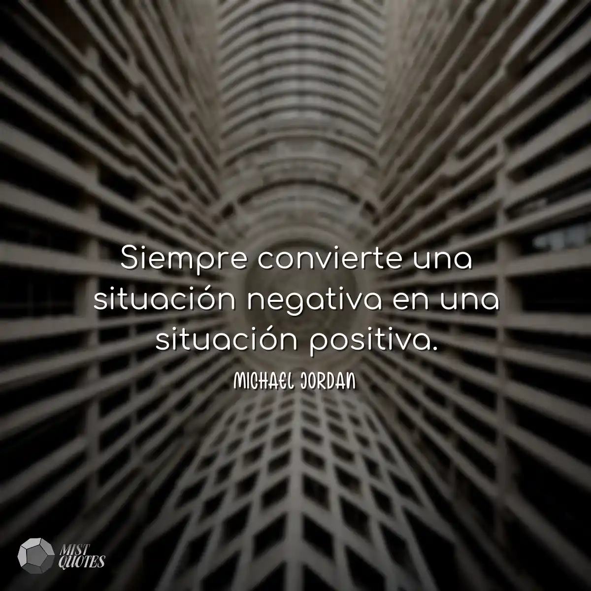 Siempre convierte una situación negativa en una si