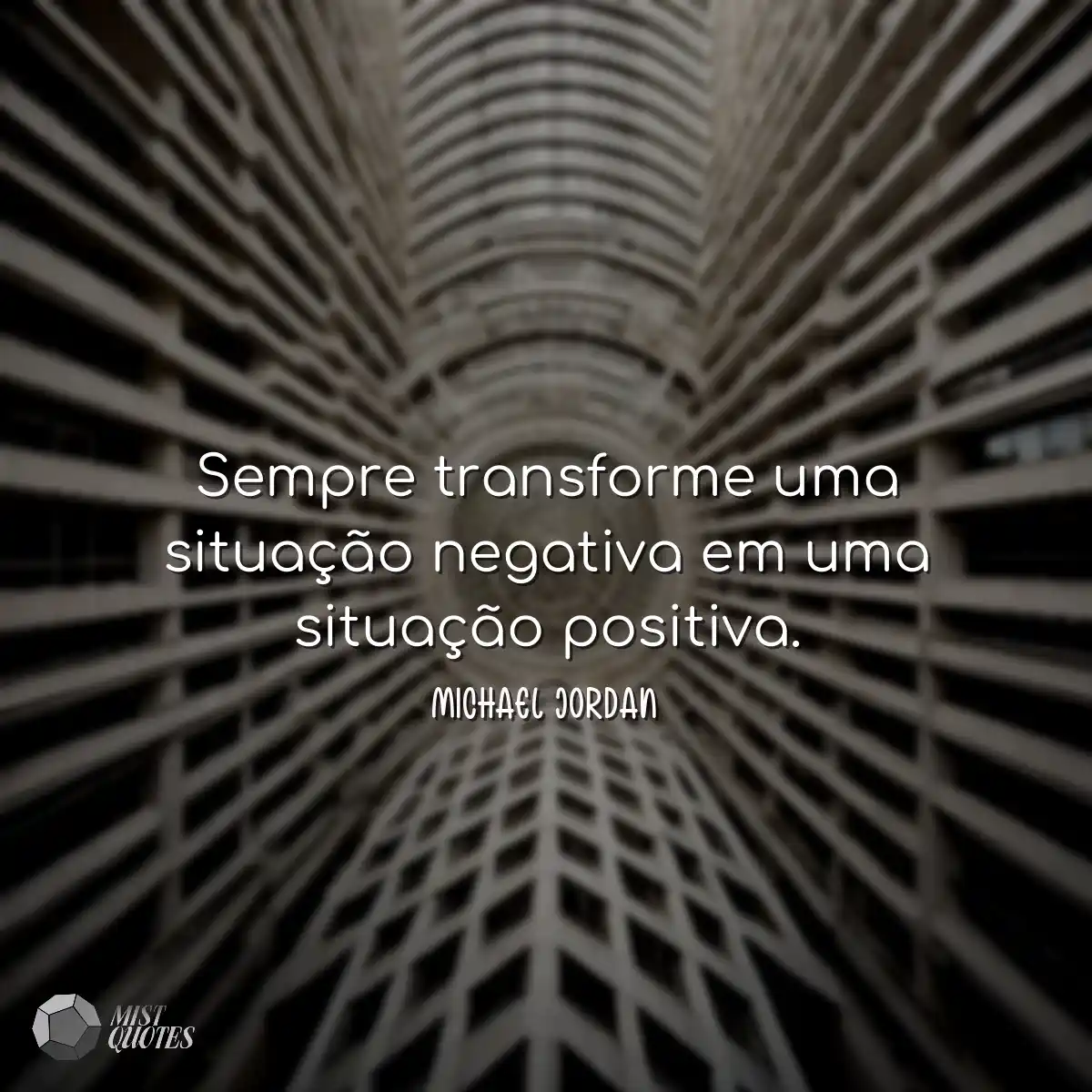 Sempre transforme uma situação negativa em uma sit