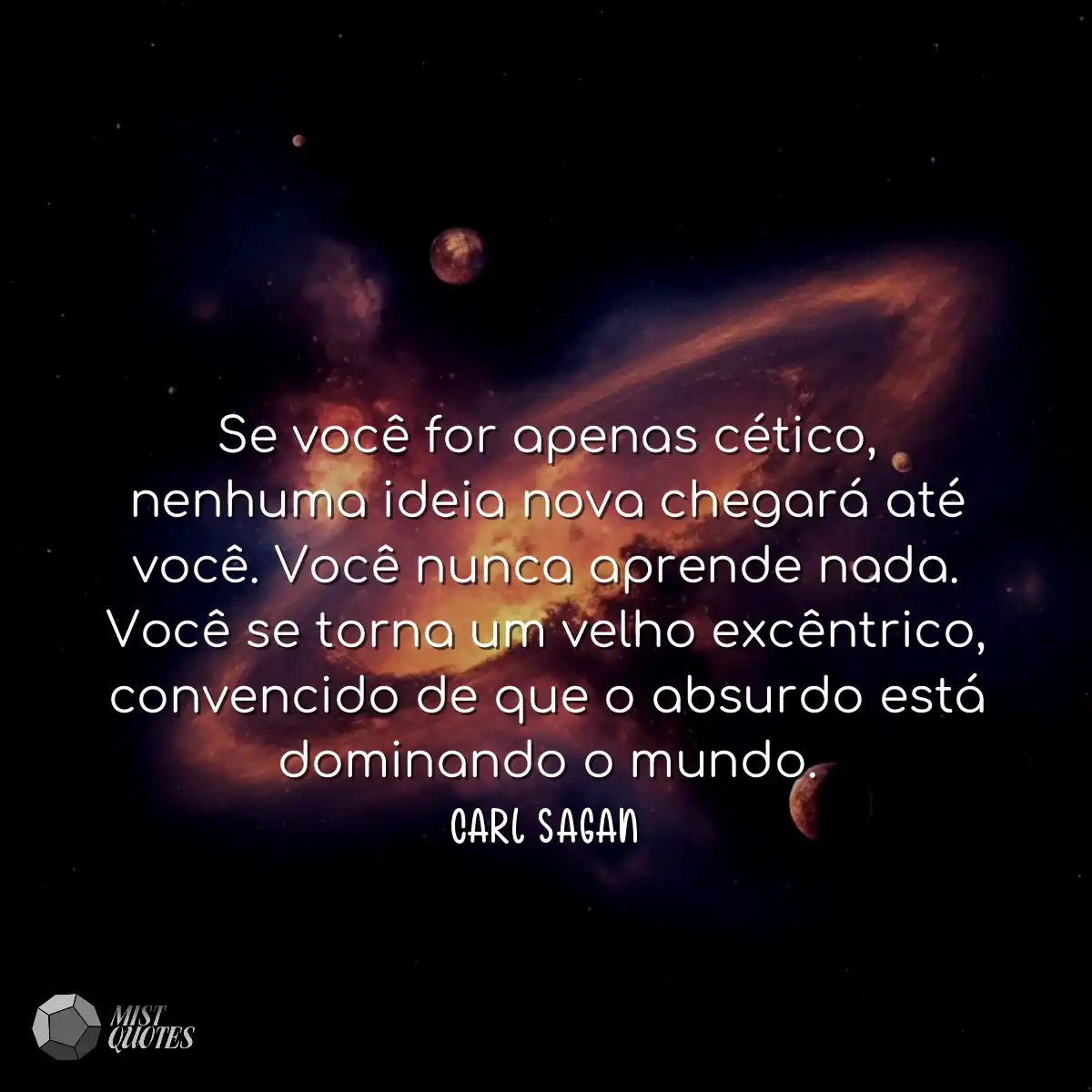 Se você for apenas cético, nenhuma ideia nova cheg