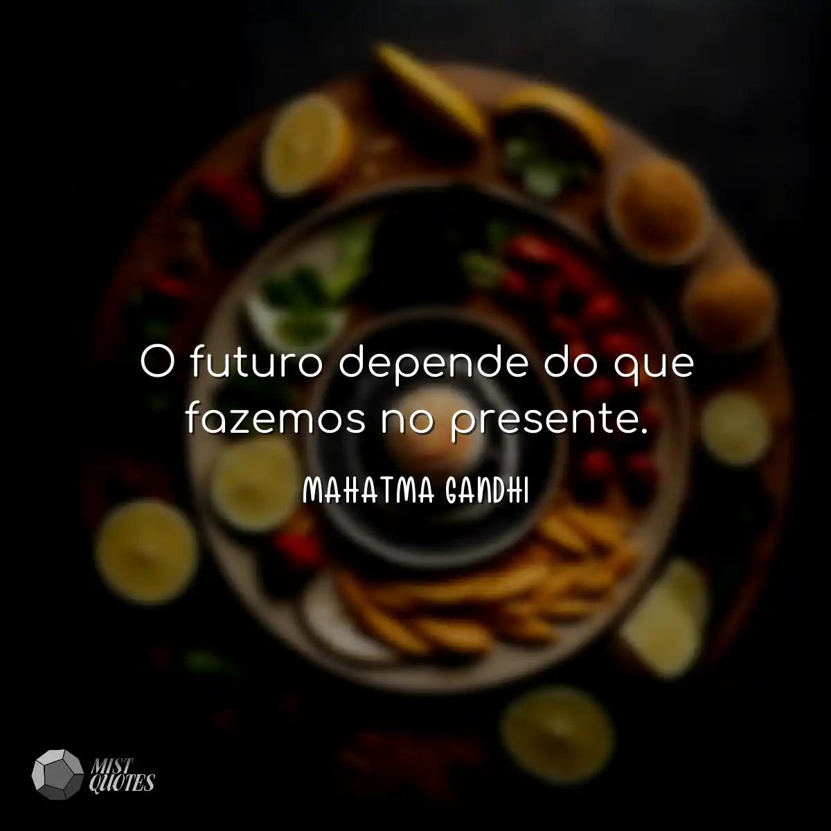 O futuro depende do que fazemos no prese