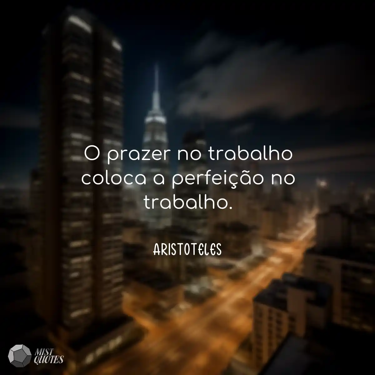 O prazer no trabalho coloca a perfeição no trabalh