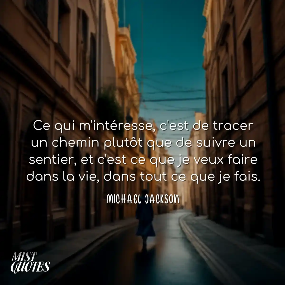 Ce qui m'intéresse, c'est de tracer un chemin plut