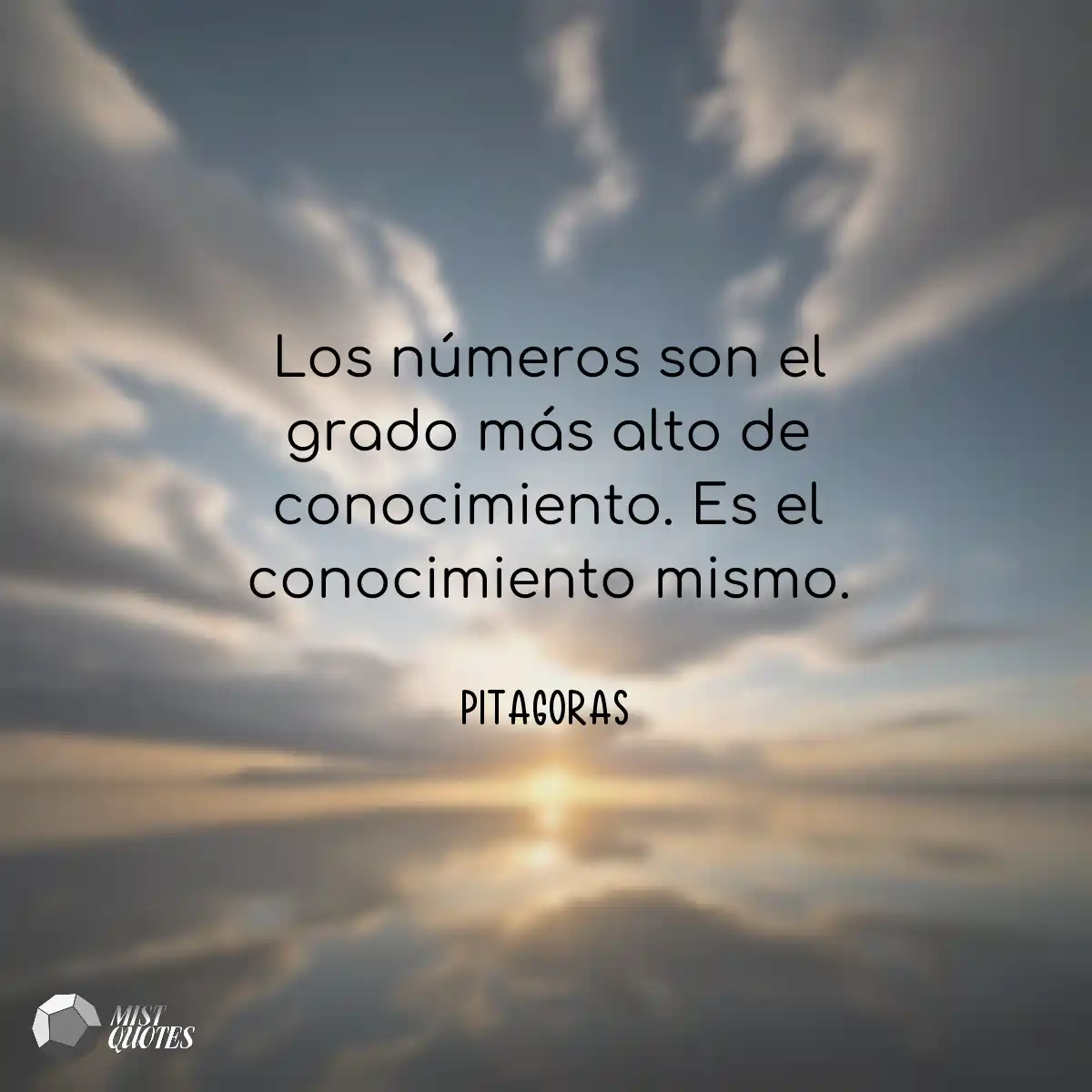 Los números son el grado más alto de c